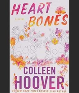 Heart Bones Book By Colleen Hoover PDF