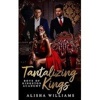 Tantalizing Kings by Alisha Williams PDF
